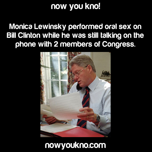 nowyoukno:  Now You Know more about Bill Clinton! (Source 1, 2, 3, 4, 5 and 6)