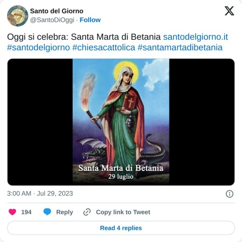 Oggi si celebra: Santa Marta di Betania https://t.co/YeJ319veQQ #santodelgiorno #chiesacattolica #santamartadibetania pic.twitter.com/qlJp4auUJH  — Santo del Giorno (@SantoDiOggi) July 29, 2023