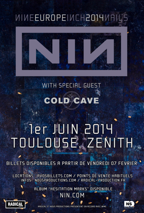 We’re playing Toulouse, France on June 1st at Zenith. Visit http://tour.nin.com for details and more