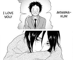  I want to be with you, Akiyama-kun. 