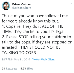 pardnerxing:  littlemonarch:  whyyoustabbedme:  Listen!!!!!!!!   Dude, I was having dinner with two lawyer friends (one is a public defender) the other night and they were pretty adamant about this. “Don’t ever talk to the police. Ever.” I was honestly