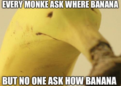 How banana