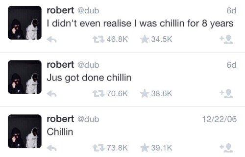 badertwj: I think 8 years of chillin is enough for this dude!