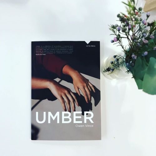 Umber is a collection of excavations, a harking back to past lives that now only exist as sentences.