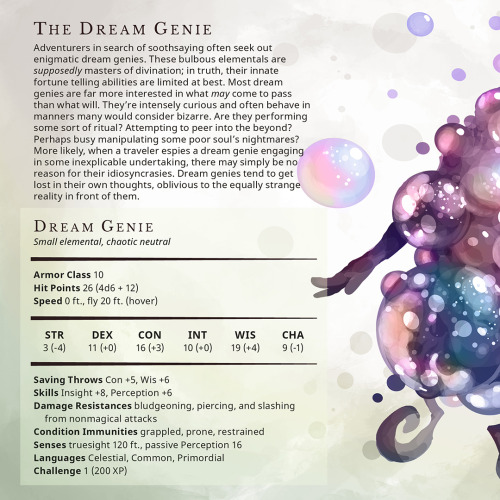 Dream Genie – Small elemental, chaotic neutralAdventurers in search of soothsaying often seek out en