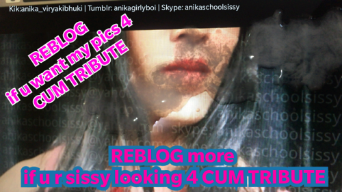anikagirlyboi:Thank you to one’s who CUM TRIBUTED ME. I owe you all and look forward to more s