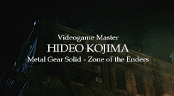 mygirlfriendattempts:  itisial: KONAMI DIGITAL ENTERTAINMENT presentsa HIDEO KOJIMA