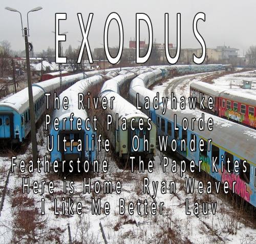 EXODUS - A partyom road trip style mini-mix.Like I said the theme is “road trip,” and the feelings d