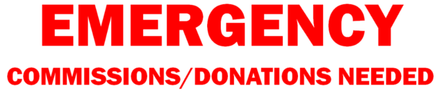af1987:  At the moment, I am in dire need of money right now and I need commissions