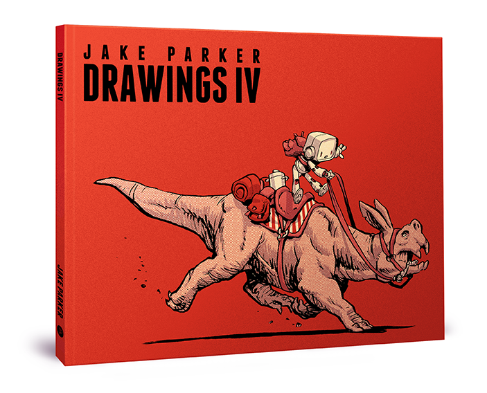 mrjakeparker: This is it! DRAWINGS IV is available for pre-order now! Http://shop.mrjakeparker.com