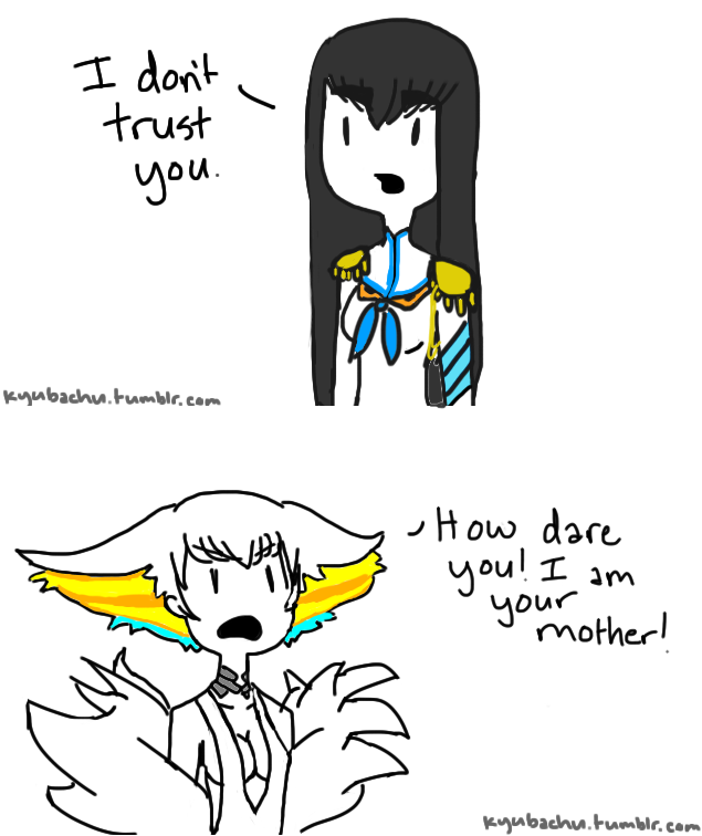 step-on-me-satsuki:  kyubachu:  kill la kill in a nutshell   Ragyo was smart, but