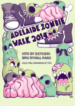 lisavertudaches:  lisavertudaches:  My poster entry for next years ‘Adelaide Zombie Walk.’ They do a zombie walk every year to raise funds and awareness for ‘Foodbank SA’.  I WON EVERYONE!! GOOD NEWS TOWN!!My poster was selected for this years