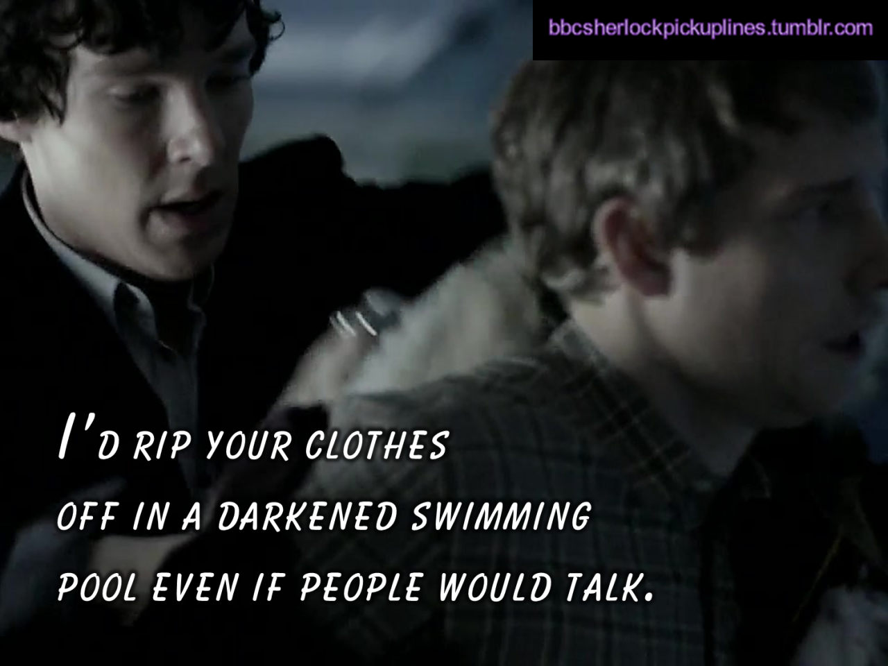 &ldquo;I&rsquo;d rip your clothes off in a darkened swimming pool even if
