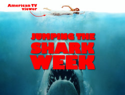 Jtotheizzoe:  Shark Weak Discovery Channel, We Need To Talk.  There’s Nothing