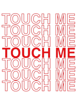 mothurs:  i need you to touch me 