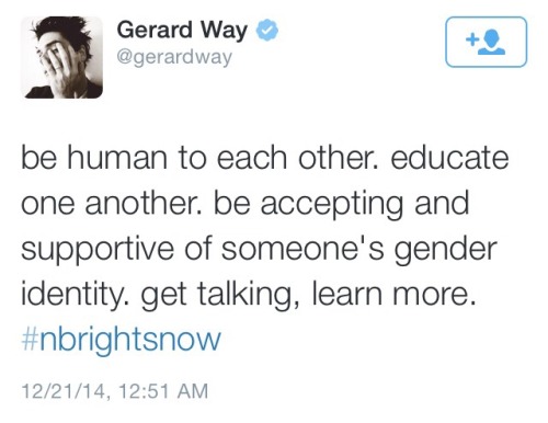 stolen-band-memes: the-black-melody: transelectra: gerard way + inspirational tweets Words to live b