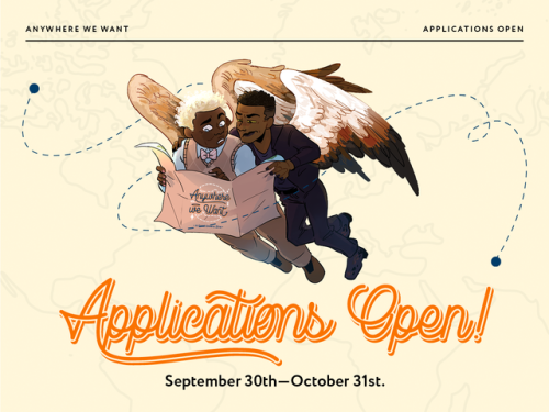 Contributor Applications for ‘Anywhere We Want: A Good Omens Zine’ are now OPEN and will