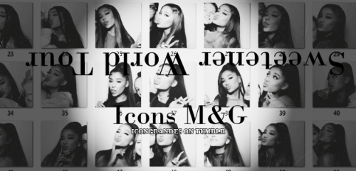  I would like to share with you my 123 icons from the sweetener m&g world tour  If you want to m