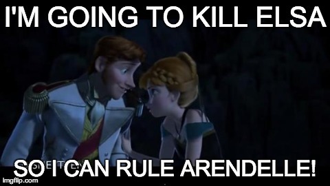 lincoonchibichan:  agentrhodeisland:  insuffera6le6itch:  deylandisneydean:  Hans didn’t expect THIS   AU where this happens and Hans actually falls in love with his ruthless queen  I’d watch the shit out of that  thatd be so fucked up but..i want