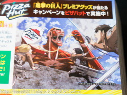 luchino:  Attack on Titan Giants Eat at Pizza Hut, Too The July issue of Kodansha’s Bessatsu Shōnen Magazine is announcing on Friday that the Pizza Hut chain is running an Attack on Titan campaign from June 10 to July 21 in Japan. People can access