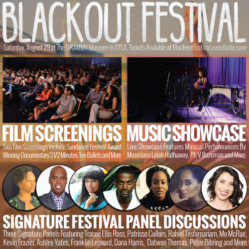 Join Us at The GRAMMY Museum on Saturday, August 29 for Blackout Music & Film Festival and Don’t