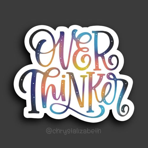 Preparing some new stickers for my Etsy shop  . . . . . #overthinker #overthinking #overthink #stick