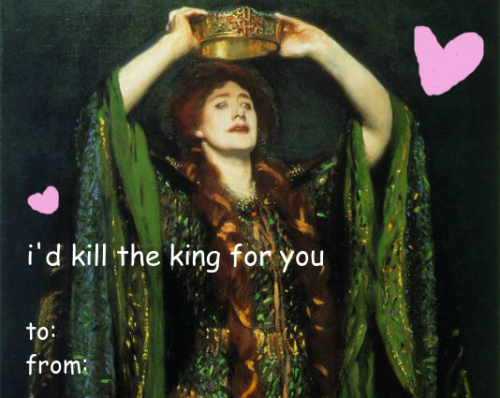 shakespeareweekly: I sort of came up with a couple of Valentine’s cards. If you have better id