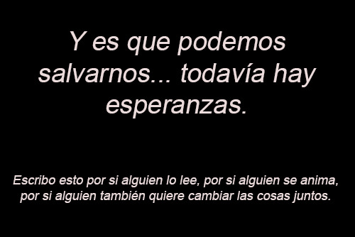 en-momentos-de-inspiracion:  delirio-de-un-escritor:  Por si alguien…  Podemos