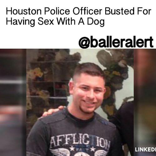 @Regrann from @balleralert - #Houston Police Officer Busted For Having Sex With A Dog - blogged by