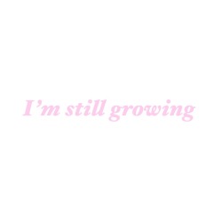 crrdcaptor:“I’m still growing”