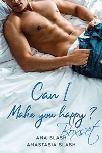 Ũ.99 New Release ~ Can I make you happy Boxset by Anastasia SlashŨ.99 New Release ~ Can I make you happy Boxset by Anastasia SlashA riveting binge-worthy collection you have to read to understand. Four-page turning romance books will leave you on the