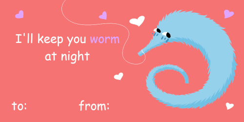  Valentines wörms for you n’ your boo 