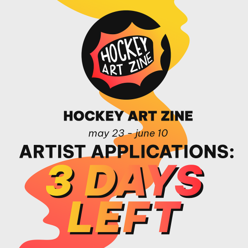 hockeyartzine: Artist Applications: THREE DAYS LEFT ✨Artist Applications are officially open for Vol