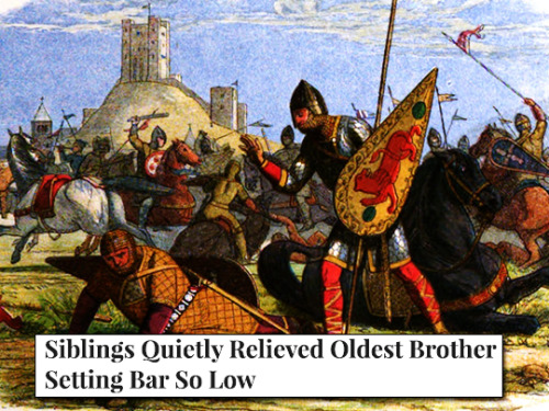 nanshe-of-nina:High Middle Ages + The Onion headlines