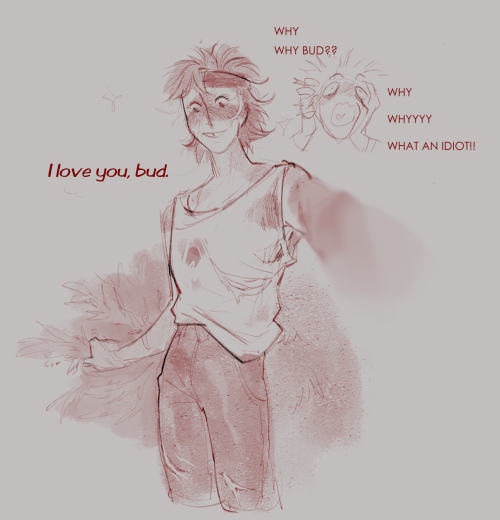 Day 5: I Love You, Bud.
