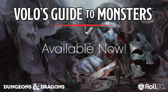 Volo’s Guide to Monsters is Now Live on Roll20!