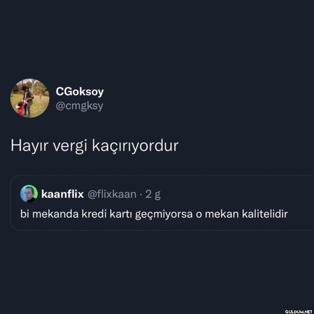 CGoksoy @cmgksy Hayır...