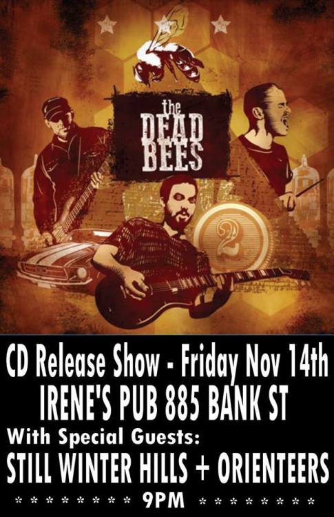 lookin forward to playing at the Dead Bees’ CD Release show w/ Still Winter Hills! * here’s the facebook invite