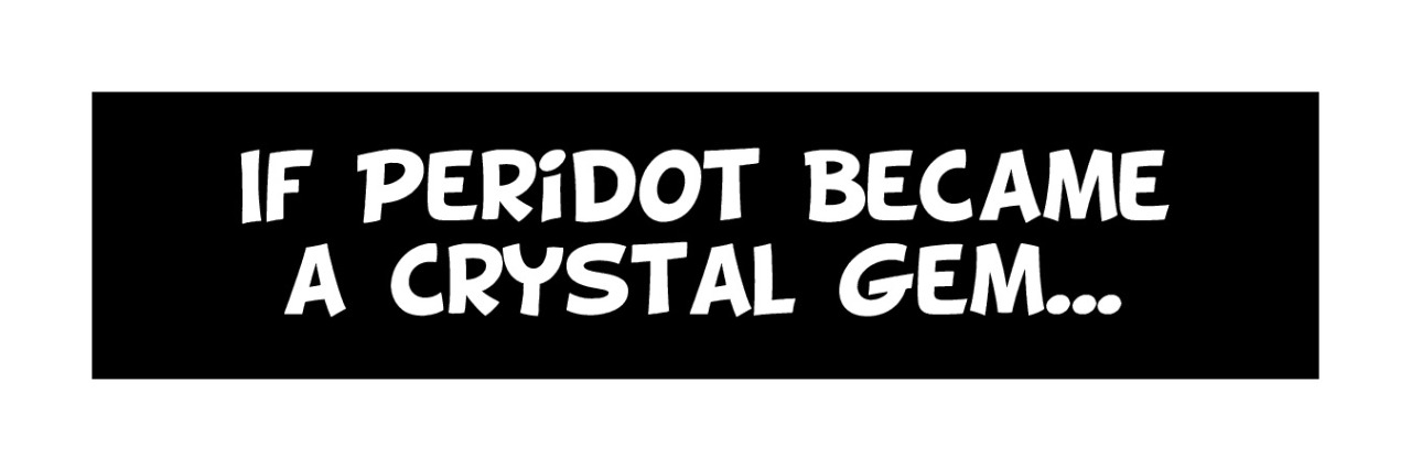 neoduskcomics:  Steven Universe: Peridot Joins Your Party This is a non-profit parody.