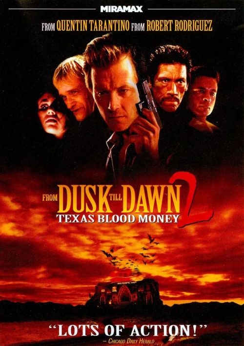 From Dusk Till Dawn 2: Texas Blood Money (1999)