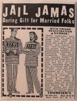 excitingsounds:Jail Jamas ~ Daring Gift For Married Folks (Thoresen’s,