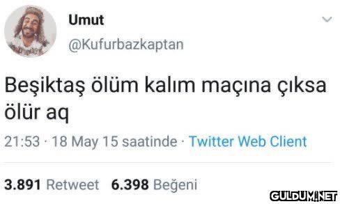 Umut @Kufurbazkaptan...