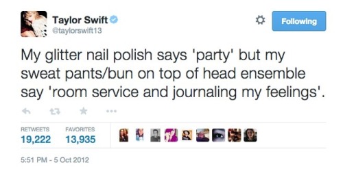 taylor-kitty-cat:  hopelessnewromantics:  theswiftaddiction:  Some of my favourite tweets from Taylor Swift.  Taylor swift is me but like with seven Grammys and a Better face and attitude and all that jazz  But imagine finding a hair tie on the ground