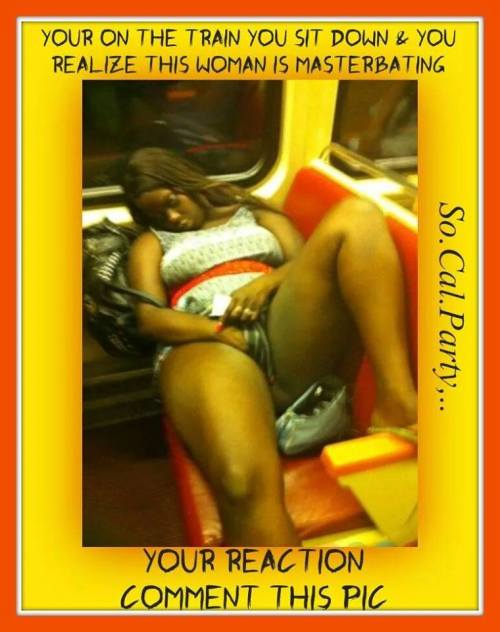 daddypearlover:  Something made her thick ass horny….take her home and give her a plce to rest….!!!!!!!!