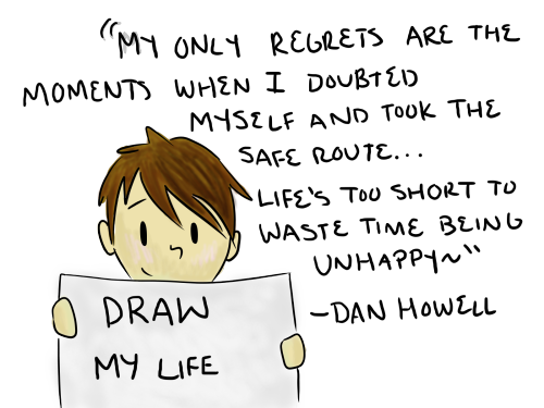 phandone:  art-and-waterskiing:  Because Dan’s Draw My Life video had me rolling on the ground with feels…okay  (I would like to take pride in the fact that I was this pictures FIRST note and now dan’s liked it so~~in ur faces) 