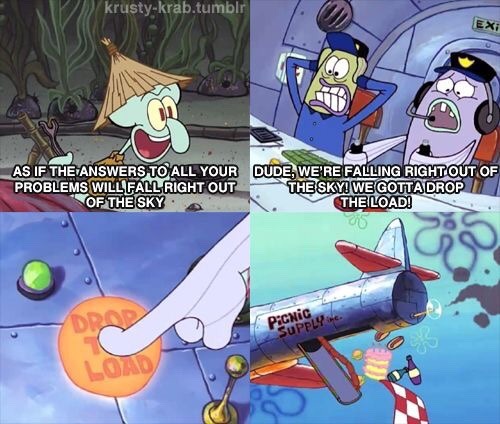 picture Drop The Load Spongebob Gif spongebob squarepants haha