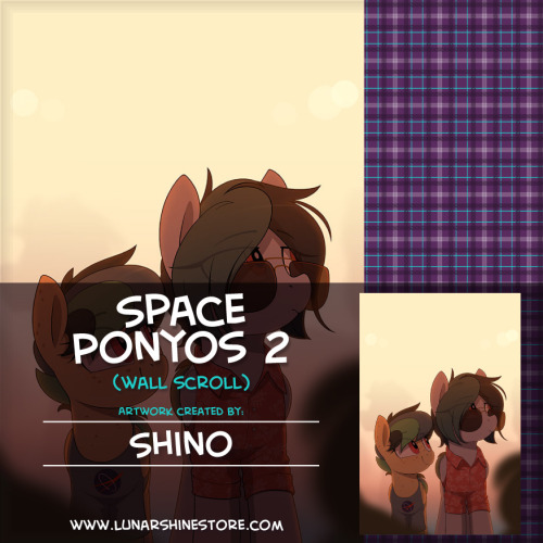 Now on Preorder:lunarshinestore.com/products/space-ponyos-2-wall-scroll-by-shinoEvery time t