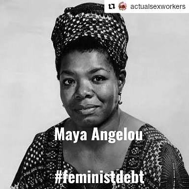 #Repost @actualsexworkers (@get_repost)・・・You may know Maya Angelou from her best selling book &lsqu