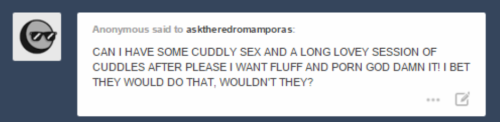 asktheredromamporas:always fluffy and cuddly