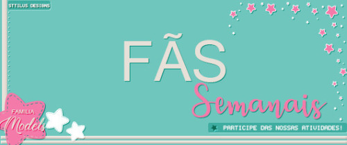 familymodels: Oi amores, queremos agradecer nosso Fãs Semanais por estarem sempre presentes aqui na 